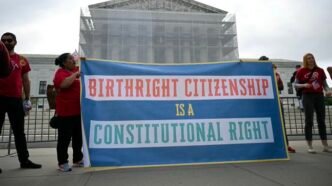 Supreme Court Review of Birthright Citizenship Offers Trump New Opening on Immigration