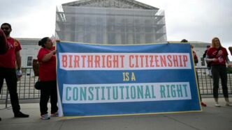 Supreme Court Review of Birthright Citizenship Offers Trump New Opening on Immigration